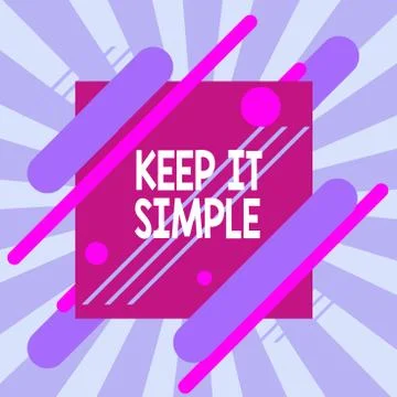 Text sign showing Keep It Simple. Conceptual photo to make something easy to Stock Illustration