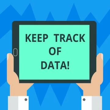 Text sign showing Keep Track Of Data. Conceptual photo Be aware of digital Illustrazione stock