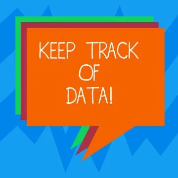 Text sign showing Keep Track Of Data. Conceptual photo Be aware of digital Stock Illustration