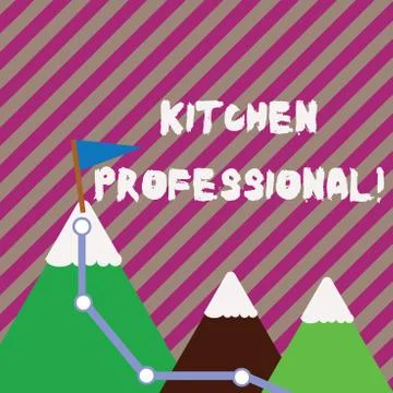 Text sign showing Kitchen Professional. Conceptual photo equipped to satisfy the Stock Illustration