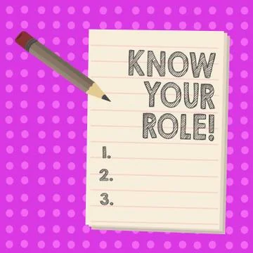 Text sign showing Know Your Role. Conceptual photo Be clear of one Illustrazione stock