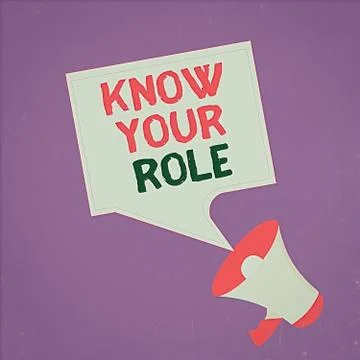Text sign showing Know Your Role. Conceptual photo end acting outside who you Illustrazione stock