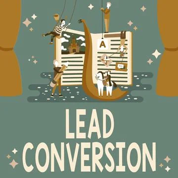 Text sign showing Lead Conversion. Business approach Process of turning a lead Stock Illustration