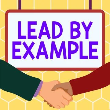 Text sign showing Lead By Example. Word Written on Be a mentor leader follow the Illustrazione stock