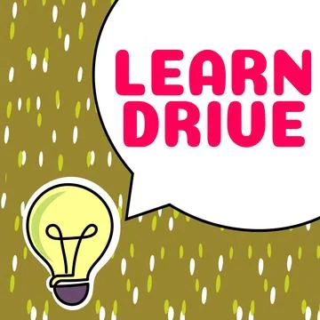 Text sign showing Learn Drive. Business approach to gain the knowledge or skill Stock Illustration