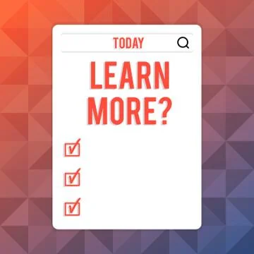 Text sign showing Learn More question. Conceptual photo gain knowledge or skill Illustrazione stock