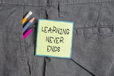 Text sign showing Learning Never Ends. Conceptual photo Life Long Educational Foto stock