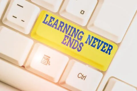 Text sign showing Learning Never Ends. Conceptual photo Life Long Educational Stock Photos