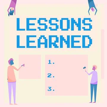 Text sign showing Lessons Learned. Word for experiences distilled project that Stock Illustration
