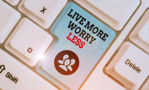 Text sign showing Live More Worry Less. Conceptual photo Have a good attitude Stock Photos