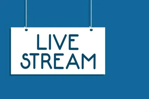 Text sign showing Live Stream. Conceptual photo transmit or receive video and Stock Illustration