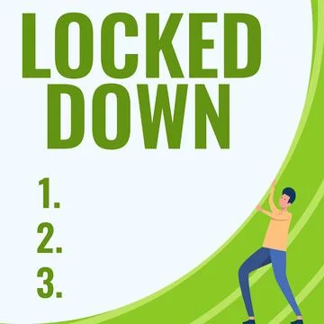 Text sign showing Locked Down. Business approach emergency measure which showing Stock-Illustration