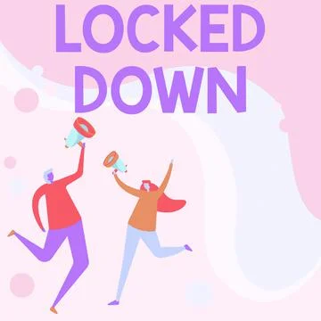 Text sign showing Locked Down. Internet Concept emergency measure which showing Stock Illustration
