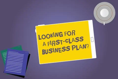 Text sign showing Looking For A First Class Business Plan. Conceptual photo High Stock Illustration