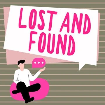 Text sign showing Lost And Found. Business concept Place where you can find Stock Illustration