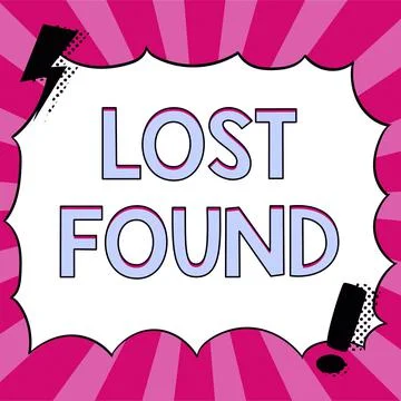 Text sign showing Lost Found. Business showcase Things that are left behind and Stock Illustration