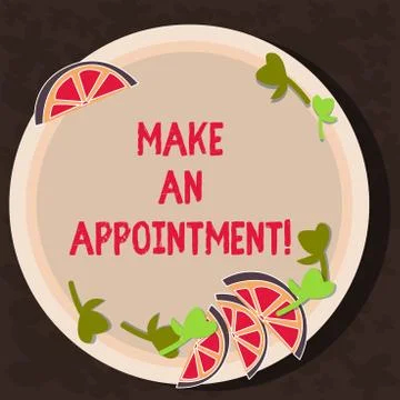 Text sign showing Make An Appointment. Conceptual photo Assign someone to a Illustration