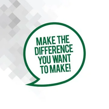 Text sign showing Make The Difference You Want To Make. Conceptual photo Illustrazione stock