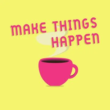 Text sign showing Make Things Happen. Conceptual photo Exert Effort to Achiev Ilustração Stock