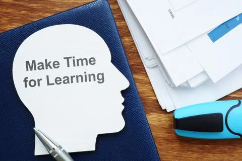 Text sign showing Make Time for Learning. Conceptual photo shows the work of Stock Illustration