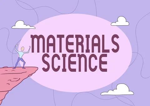 Text sign showing Materials Science. Business showcase interdisciplinary field Stock Illustration