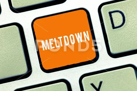 Text sign showing Meltdown. Conceptual photo disastrous collapse or breakdown Stock Photos