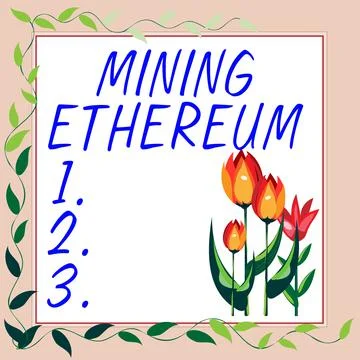 Text sign showing Mining Ethereum. Business concept the process of increasing Stock Illustration