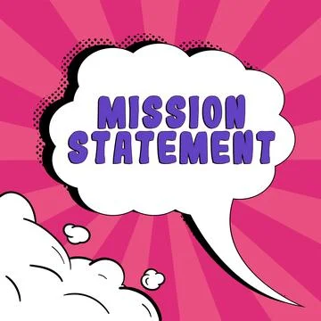 Text sign showing Mission Statement. Business approach Formal summary of the Stock Illustration
