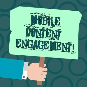 Text sign showing Mobile Content Engagement. Conceptual photo Pushing compelling Illustrazione stock