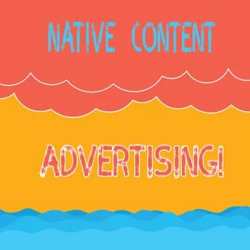 Text sign showing Native Content Advertising. Conceptual photo Ad experience Stock Illustration