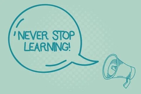 Text sign showing Never Stop Learning. Conceptual photo Continue to Improve a 스톡 일러스트