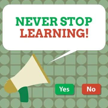Text sign showing Never Stop Learning. Conceptual photo Continue to Improve and イラスト素材