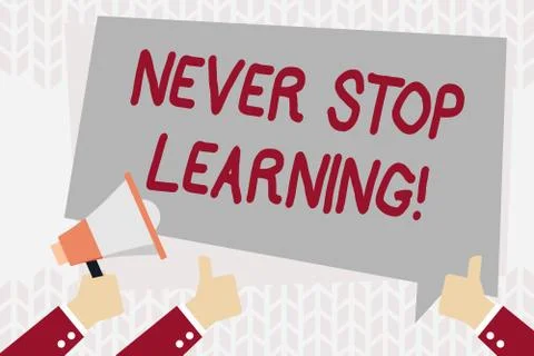 Text sign showing Never Stop Learning. Conceptual photo keep on studying gaining Stock Illustration
