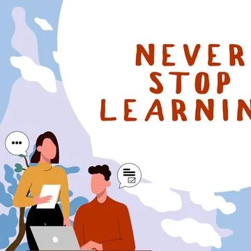 Text sign showing Never Stop Learning. Conceptual photo Continue to Improve and Stock Illustration
