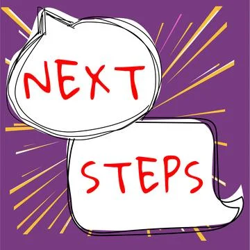 Text sign showing Next Steps. Business concept numper of process going to be Stock Illustration