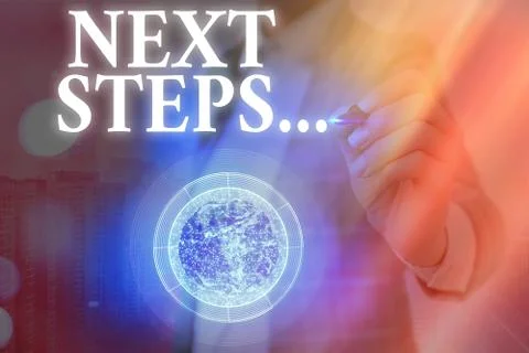 Text sign showing Next Steps. Conceptual photo something you do or plan after Stock Photos