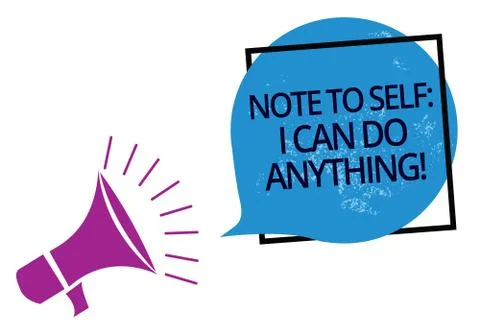 Text sign showing Note To Self I Can Do Anything. Conceptual photo Motivation Stock Illustration