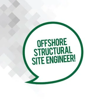 Text sign showing Offshore Structural Site Engineer. Conceptual photo Oil and Stock Illustration