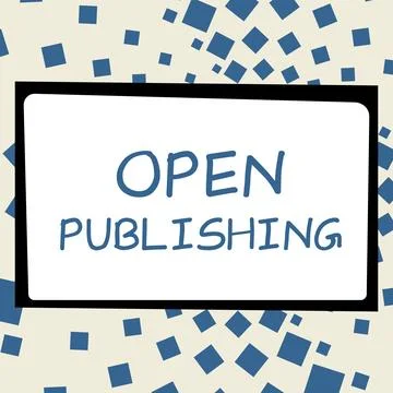 Text sign showing Open Publishing. Business showcase online access to many Stock Illustration
