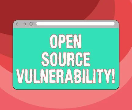 Text sign showing Open Source Vulnerability. Conceptual photo Publicized Stock Illustration
