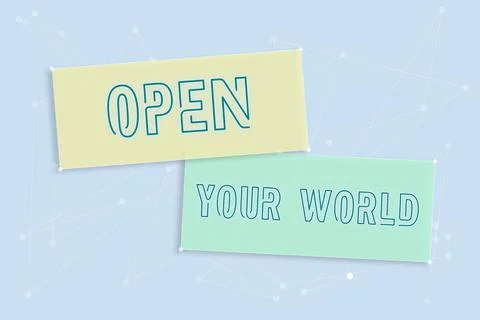 Text sign showing Open Your WorldBroaden your mind and mentality from any Stock Illustration