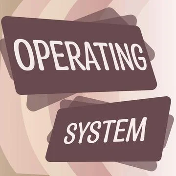 Text sign showing Operating System. Concept meaning software that supports a Stock Illustration