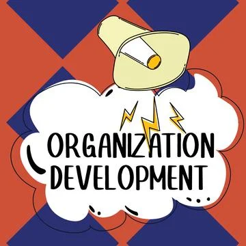 Text sign showing Organization Development. Business idea social and Stock Illustration