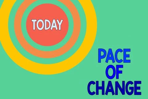 Text sign showing Pace Of Change. Conceptual photo Shift in normal routine Stock Illustration