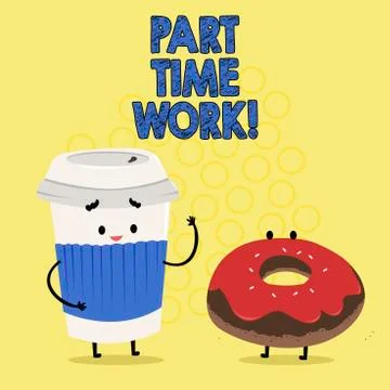 Text sign showing Part Time Work. Conceptual photo A job that is not Stock Illustration
