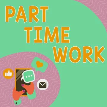 Text sign showing Part Time Work. Conceptual photo A job that is not permanent イラスト素材