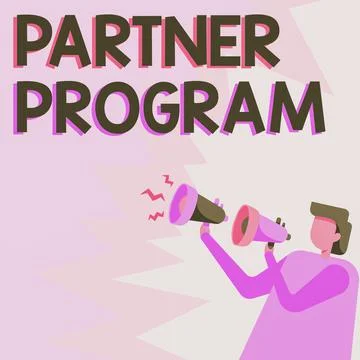 Text sign showing Partner Program. Business overview business strategy vendors Stock Illustration