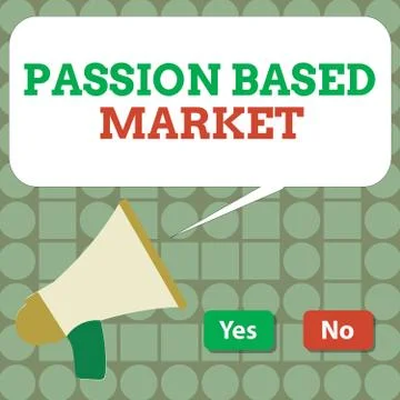 Text sign showing Passion Based Market. Conceptual photo Emotional Sales Channel 库存插图