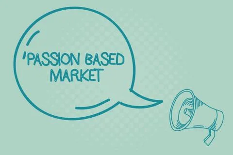 Text sign showing Passion Based Market. Conceptual photo Emotional Sales Channel Illustrazione stock