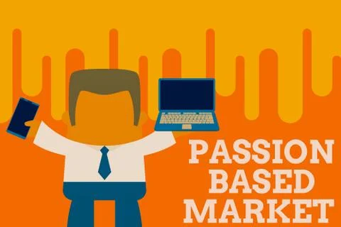 Text sign showing Passion Based Market. Conceptual photo Emotional Sales Channel Illustrazione stock
